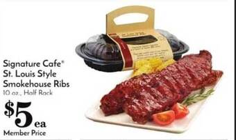 Pavilions Signature Cafe St Louis Style Smokehouse Ribs offer