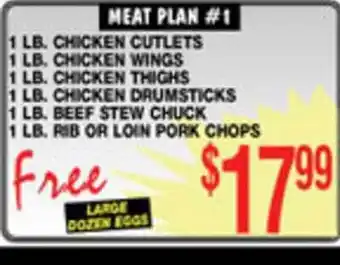 1 LB, Chicken Cutlets , 1 LB, Chicken Wings , 1 LB, Chicken Thighs, 1 LB, Chicken Drumsticks , 1 LB, Beef Stew Chuck, 1 LB Ri