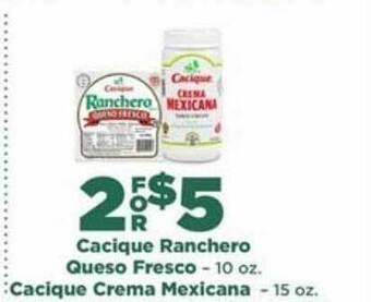 Northgate Market Cacique Ranchero Queso Fresco Cacique Crema Mexicana offer