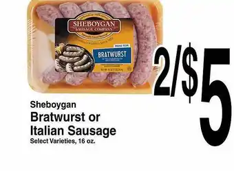 Super Saver Sheboygan Bratwurst Or Italian Sausage Select Varieties offer