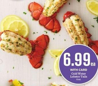 Mariano's Cold Water Lobster Tails 4 oz offer