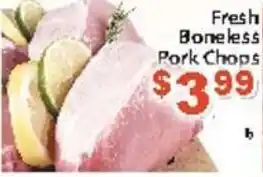 Fine Fare Fresh Boneless Pork Chops offer