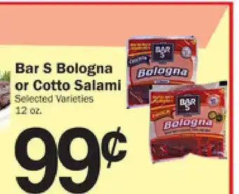 Bar S Bologna Or Cotto Salami