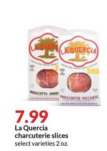 Hy-Vee La Quercia Charcuterie Slices offer