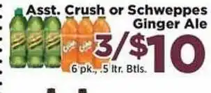 Food Town Store Asst Crush Or Schweppes Ginger Ale offer