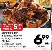 Signature Cafe 8 Pc. Fried, Roasted Or Mango Habanero Chicken