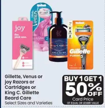 Gillette, Venus Or Joy Razors Or Cartridges Or King C. Gillete Beard Care