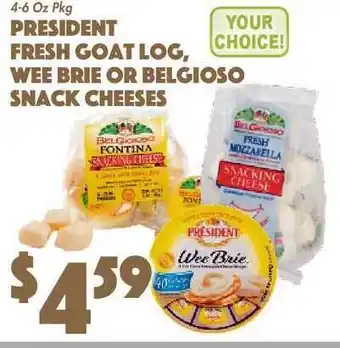 The Food Emporium President Fresh Goat Log, Wee Brie Or Belgioso Snack Cheeses offer