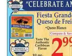 DeMoulas Market Basket Fiesta Grand Queso De Frei offer