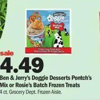 Meijer Ben & Jerry's Doggie Desserts Pontch's Mix Or Rosie's Batch Forzen Treats offer