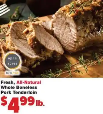 Family Fresh Market Whole Boneless Pork Tenderloin offer