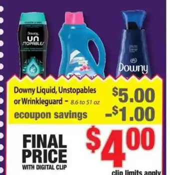 Weis Markets Downy Liquid , Unstopables Or Wrinkleguard offer