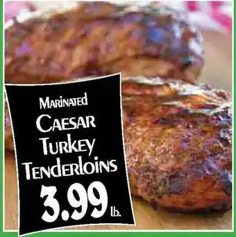 Hollywood Market Marinated Caesar Turkey Tenderloins offer