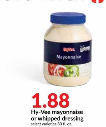 Hy-Vee Hy-Vee Mayonnaise Or Whipped Dressing offer
