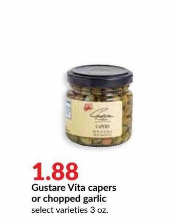 Hy-Vee Gustare Vita Capers Or Chopped Garlic offer