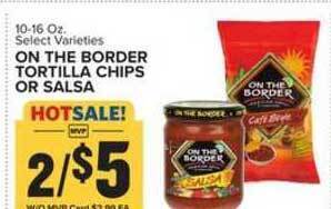 Food Lion On The Border Tortilla Chips Or Salsa offer