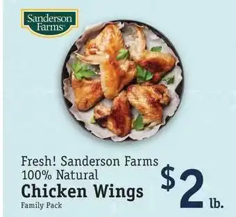 Foodarama Fresh! Sanderson Farms 100% Natural Chicken Wings Family Pack offer