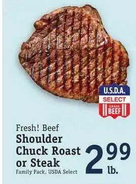 Foodarama Fresh! Beef Shoulder Chuck Roast Or Steak offer