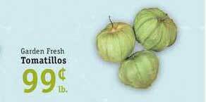 Foodarama Garden Fresh Tomatillos offer