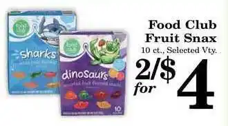 Harvest Foods Food Club Fruit Snax offer