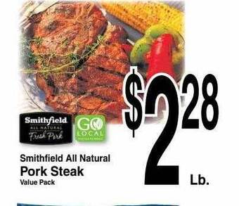 Super Saver Smithfield All Natural Pork Steak offer