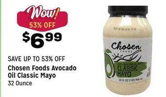 Grocery Outlet Chosen Foods Avocado Oil Classic Mayo offer