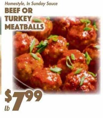 The Food Emporium Beef Or Turkey Meatballs offer