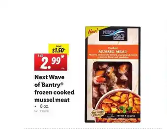 Lidl Next Wave Of Bantry Frozen Cooked Mussel Meat offer