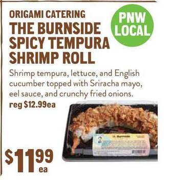 New Seasons Market Origami Catering The Burnside Spicy Tempura Shrimp Roll offer