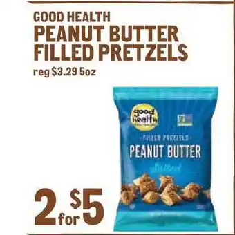 New Seasons Market Good Health Peanut Butter Filled Pretzels offer