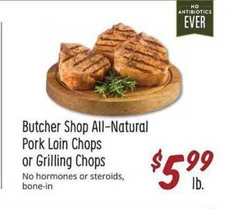 Sprouts Farmers Market All Natural Pork Loin Chops Or Grilling Chops offer