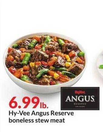 Hy-Vee Hy-vee Angus Reserve Boneless Stew Meat offer