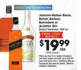 Ralphs Johnnie Walker Black , Bulleit , Baileys , Belvedere Or Aviation Gin offer