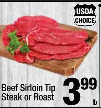 Super King Markets Beef Sirloin Tip Steak Or Roast offer