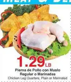 Arteagas Food Center Piema De Pollo Con Muslo Regular O Marinadas Chicken Leg Quarters, Plan Or Marinated offer