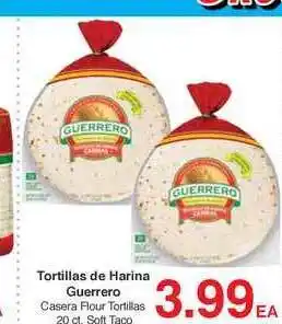 Arteagas Food Center Tortillas De Harina Guerrero Casera Flour Tortillas offer