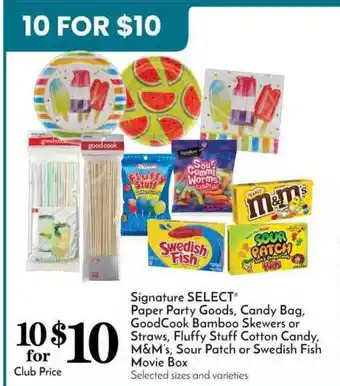 Pavilions Paper Party Goods, Candy Bag, GoodCook Bamboo Skewers Or Straws, Fluffy Stuff Cotton Candy, M&m;s Sour Patch Or Swedish Fish offer