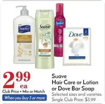 Pavilions Suave Hair Care Or Lotion Or Dove Bar Soap offer