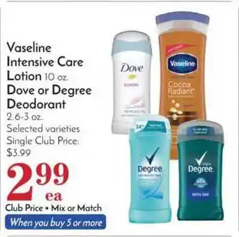 Pavilions Vaseline Intensive Care Lotion Dove Or Degree Deodorant offer
