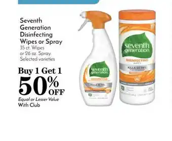 Pavilions Seventh Generation Disinfecting Wipes Or Spray Buy 1 Geit 1 50% Off offer