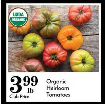 Pavilions Organics Heirloom Tomatoes offer