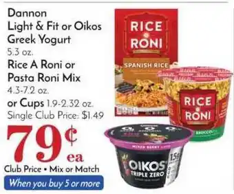 Pavilions Dannon Light & Fit Or Oikos Greek Yogurt Rice A Roni Or Pasta Roni Mix Or Cups offer