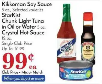 Pavilions Kikkoman Soy Sauce Starkist Chunk Light Tuna In Oil Or Water Crystal Hot Sauce offer
