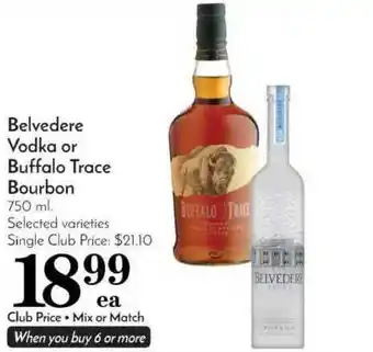 Pavilions Belvedere Vodka Or Buffalo Trace Bourbon offer