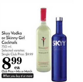 Pavilions Skyy Vodka Or Skinny Girl Cocktails offer