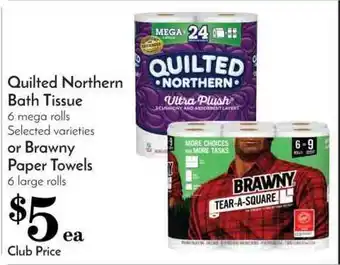 Pavilions Quilted Northern Bath Tissue Or Brawny Paper Towels offer