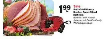 Stater Bros Smithfield Hickory Smoked Spiral-sliced Half Ham offer