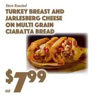 The Food Emporium Turkey Breast And Jarlesberg Cheese On Multi Grain Ciabatta Bread offer