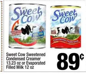 Super King Markets Sweet Cow Sweetened Condensed Creamer 13.23 Oz Or Evaporated Filled Milk 12 Oz offer