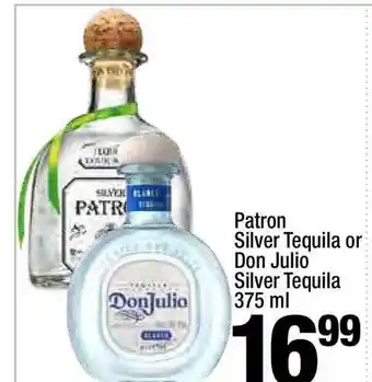 Super King Markets Patron Silver Tequila Or Don Julio Silver Tequila 375 Ml offer